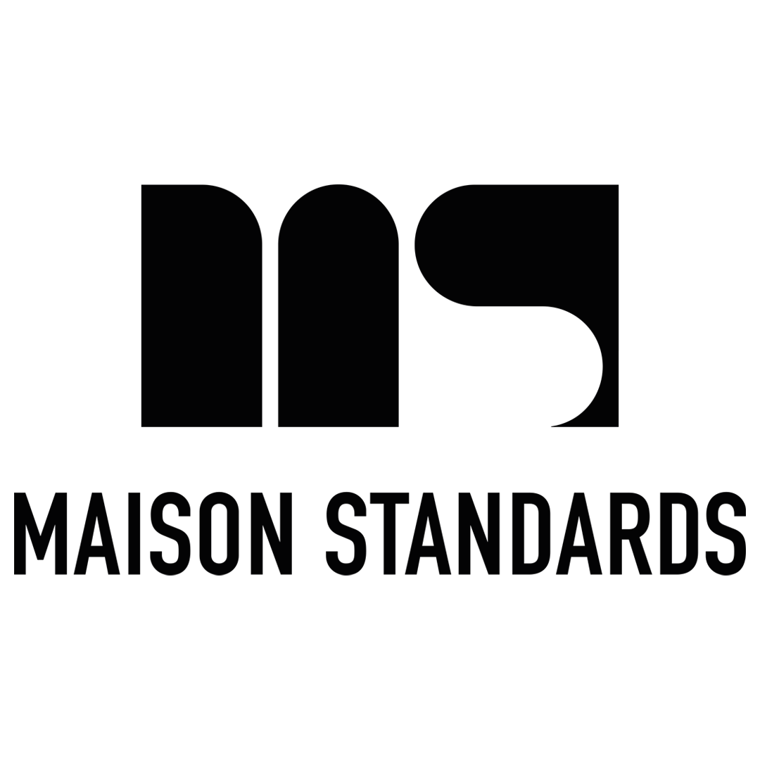 Maison Standards